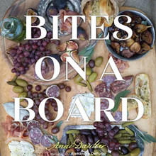  Bites On A Board: Charcuterie Boards