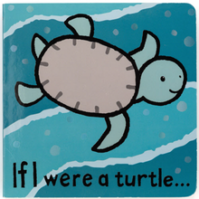  If I Were A Turtle
