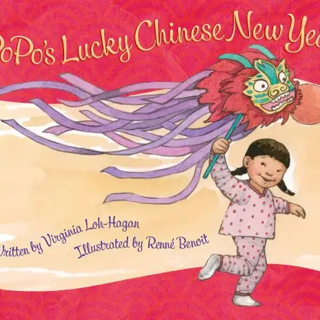 Popo's Lucky Chinese New Year, A Picture Book