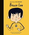 Little People, Big Dreams Book Bruce Lee