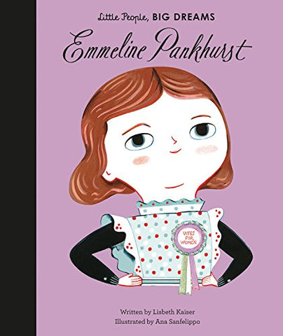 Little People, Big Dreams Book Emmeline Pankhurst
